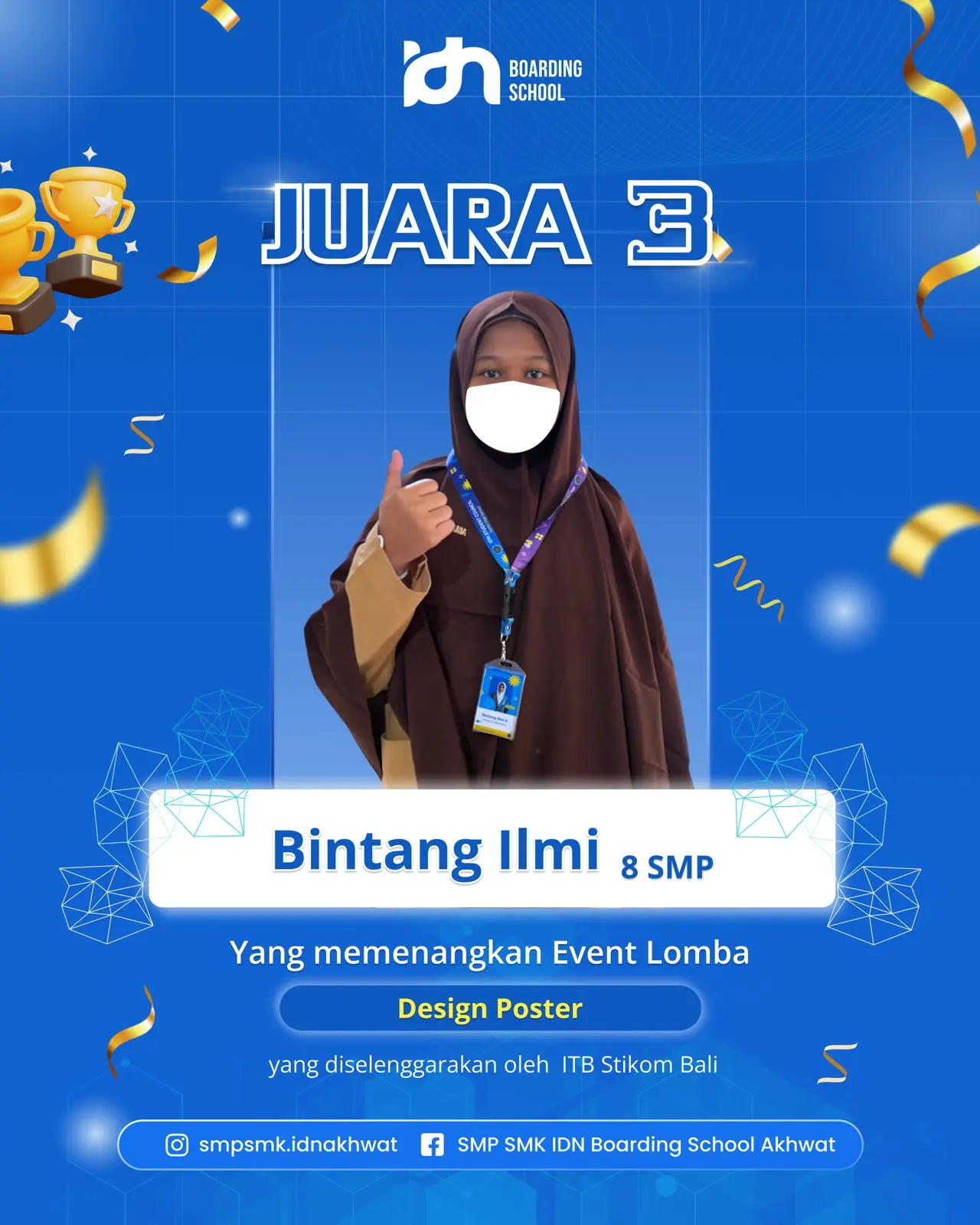 Santri IDN Boarding School Akhwat Juara 3 Lomba Poster