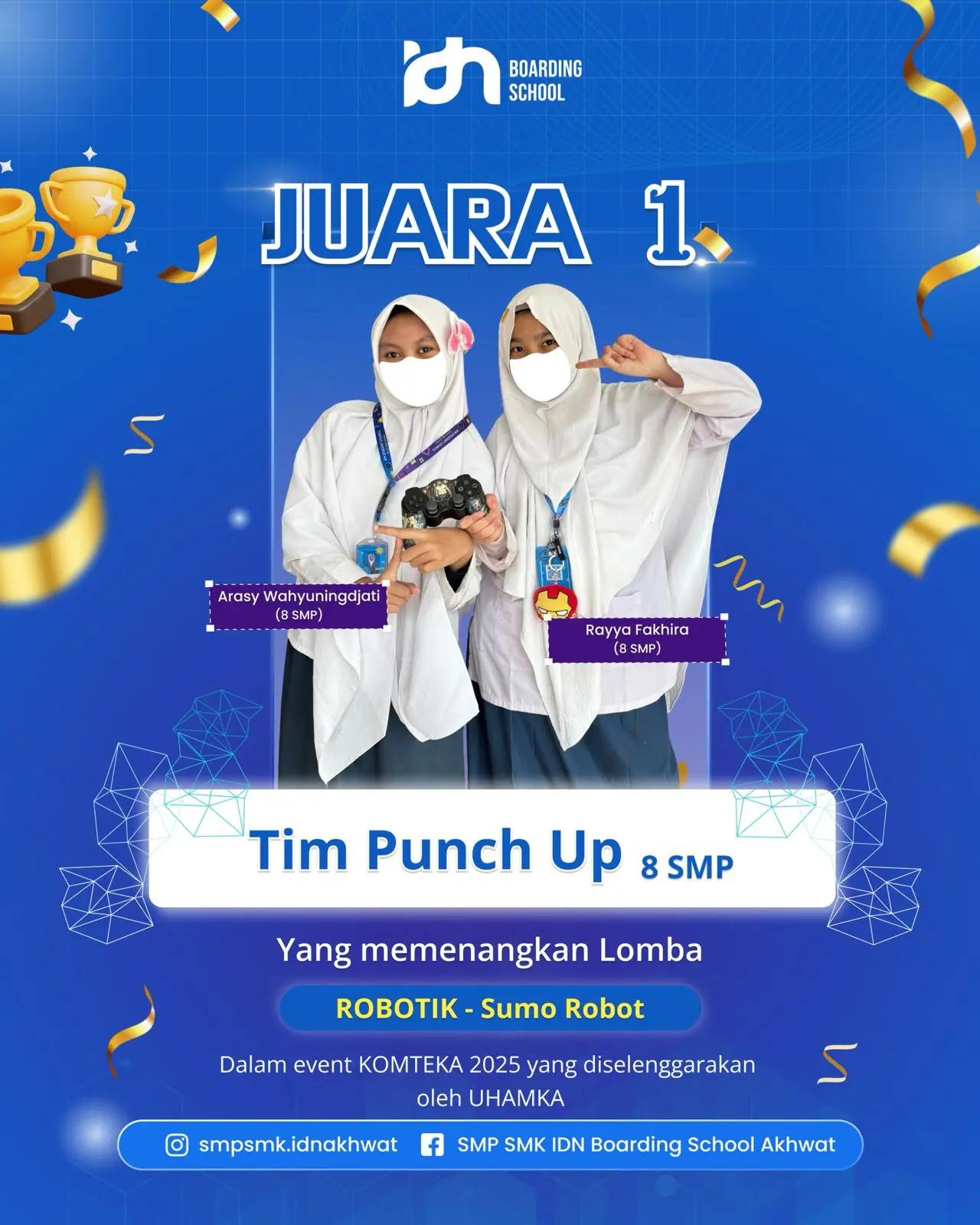 Santriwati IDN Akhwat Arasy dan Rayya Juara 1 Robot Sumo di UHAMKA