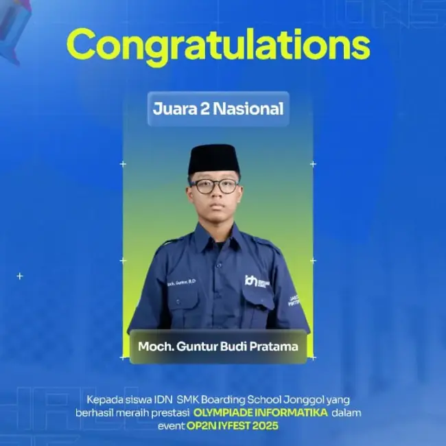 Santri SMK IDN Boarding School Islami Terbaik raih Juara 2 Nasional OP2N IYFEST 2025 kategori Informatika