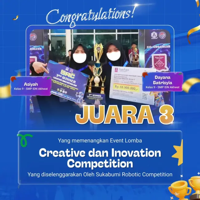 Santri SMP IDN Boarding School Islami Terbaik meraih Juara 3 Creative & Innovation Competition di Sukabumi Robotic Competition