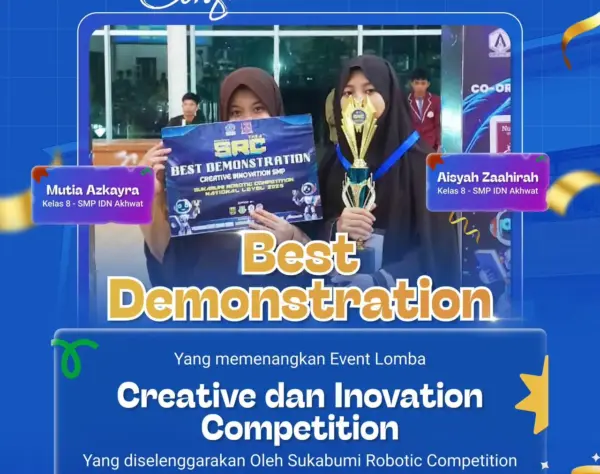 Santri SMP IDN Boarding School Islami Terbaik meraih Juara Best Demonstration di Sukabumi Robotic Competition 2025