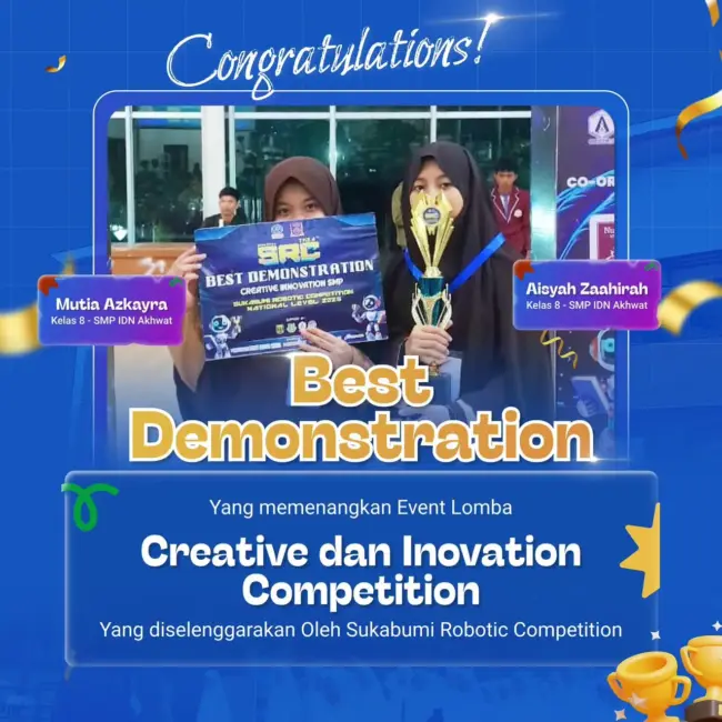 Santri SMP IDN Boarding School Islami Terbaik meraih Juara Best Demonstration di Sukabumi Robotic Competition 2025