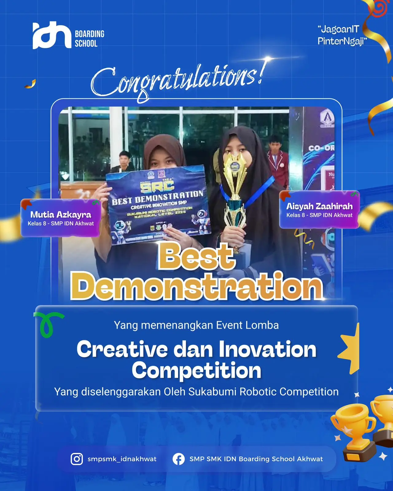 Santri SMP IDN Boarding School Islami Terbaik meraih Juara Best Demonstration di Sukabumi Robotic Competition 2025