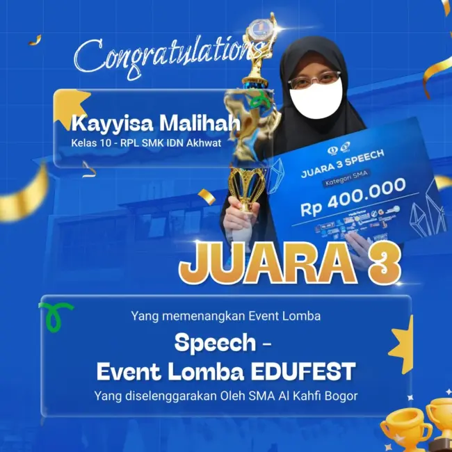 Santri SMK IDN Akhwat meraih Juara 3 Speech Contest EDUFEST 2025