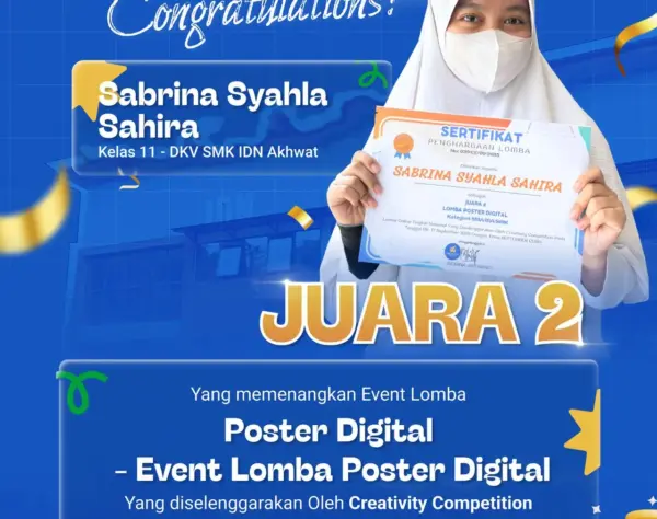 Sabrina Syahla Sahira siswi SMK IDN Akhwat Juara 2 Poster Digital Creativity Competition