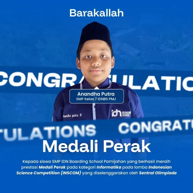 Anandha Putra Bianka santri SMP IDN Pamijahan raih Medali Perak Informatika INSCOM 2025