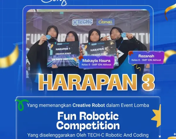 Makayla Haura dan Rozanah SMP IDN Akhwat Harapan 3 Creative Robot Fun Robotic Competition