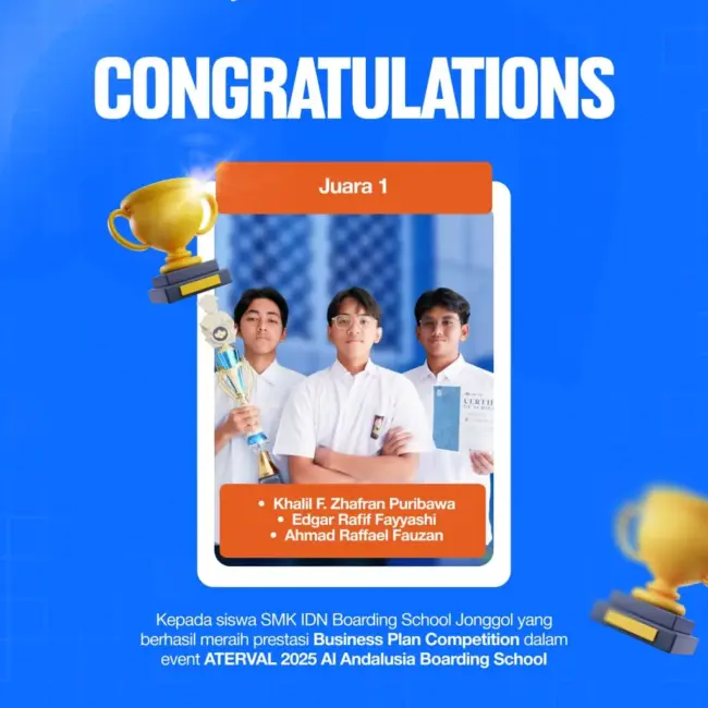 Santri SMK IDN Boarding School Jonggol Juara 1 Business Plan ATERVAL 2025