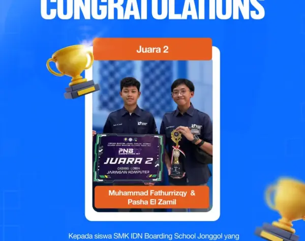 Santri SMK IDN Boarding School Jonggol meraih Juara 2 kategori Jaringan Komputer di ajang PNB IT Competition 2025 yang diselenggarakan oleh Politeknik Negeri Bali.