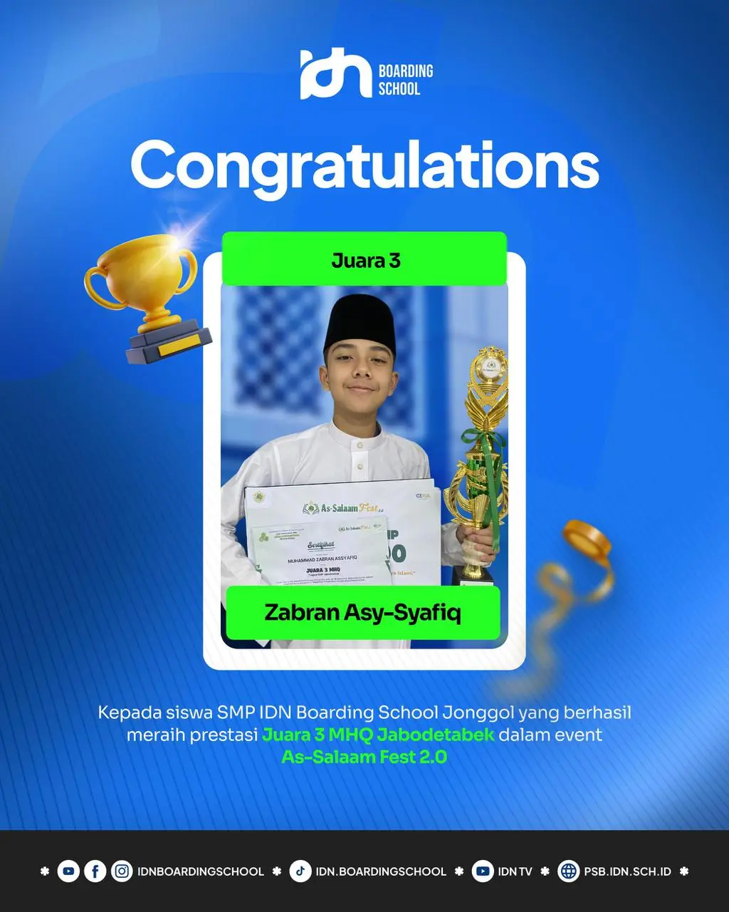 Zabran Asy-Syafiq SMP IDN Boarding School Juara 3 MHQ JABODETABEK
