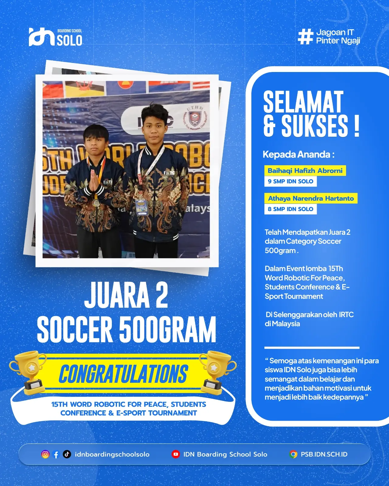 Santri SMP IDN Boarding School Solo Juara 2 Lomba Robotik Internasional