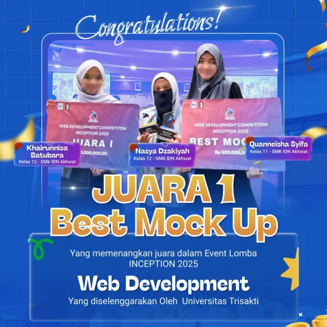 Santri SMK IDN Boarding School Akhwat Juara 1 & Best Mockup Web Development INCEPTION 2025