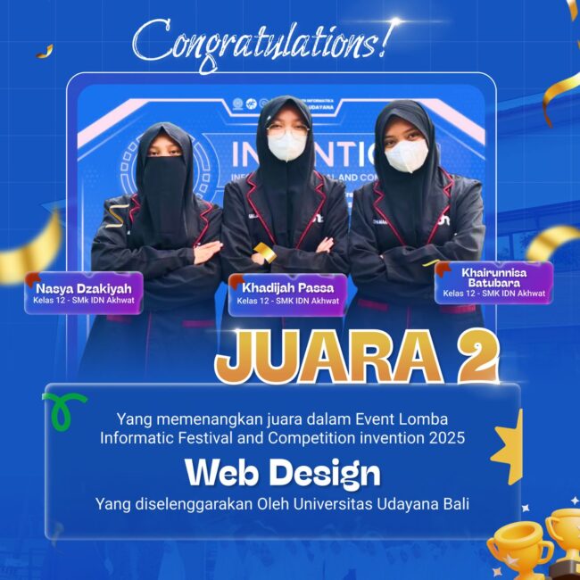 Santri Akhwat SMK IDN Boarding School Jonggol Juara 2 Web Design di Universitas Udayana Bali