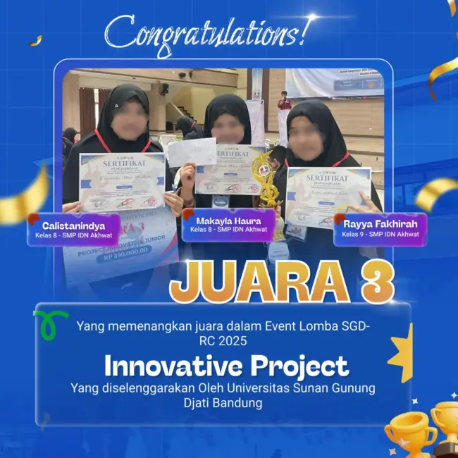 Santri SMP IDN Akhwat raih Juara 3 kategori Innovative Project di SGD-RC 2025 Universitas Sunan Gunung Djati Bandung