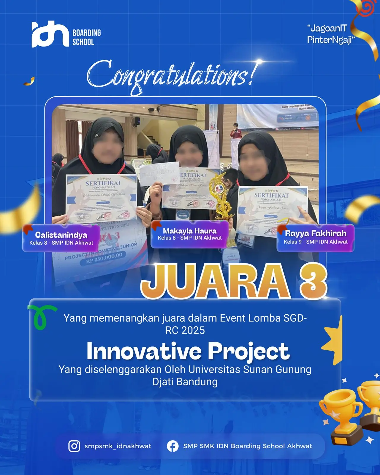 Santri SMP IDN Akhwat raih Juara 3 kategori Innovative Project di SGD-RC 2025 Universitas Sunan Gunung Djati Bandung