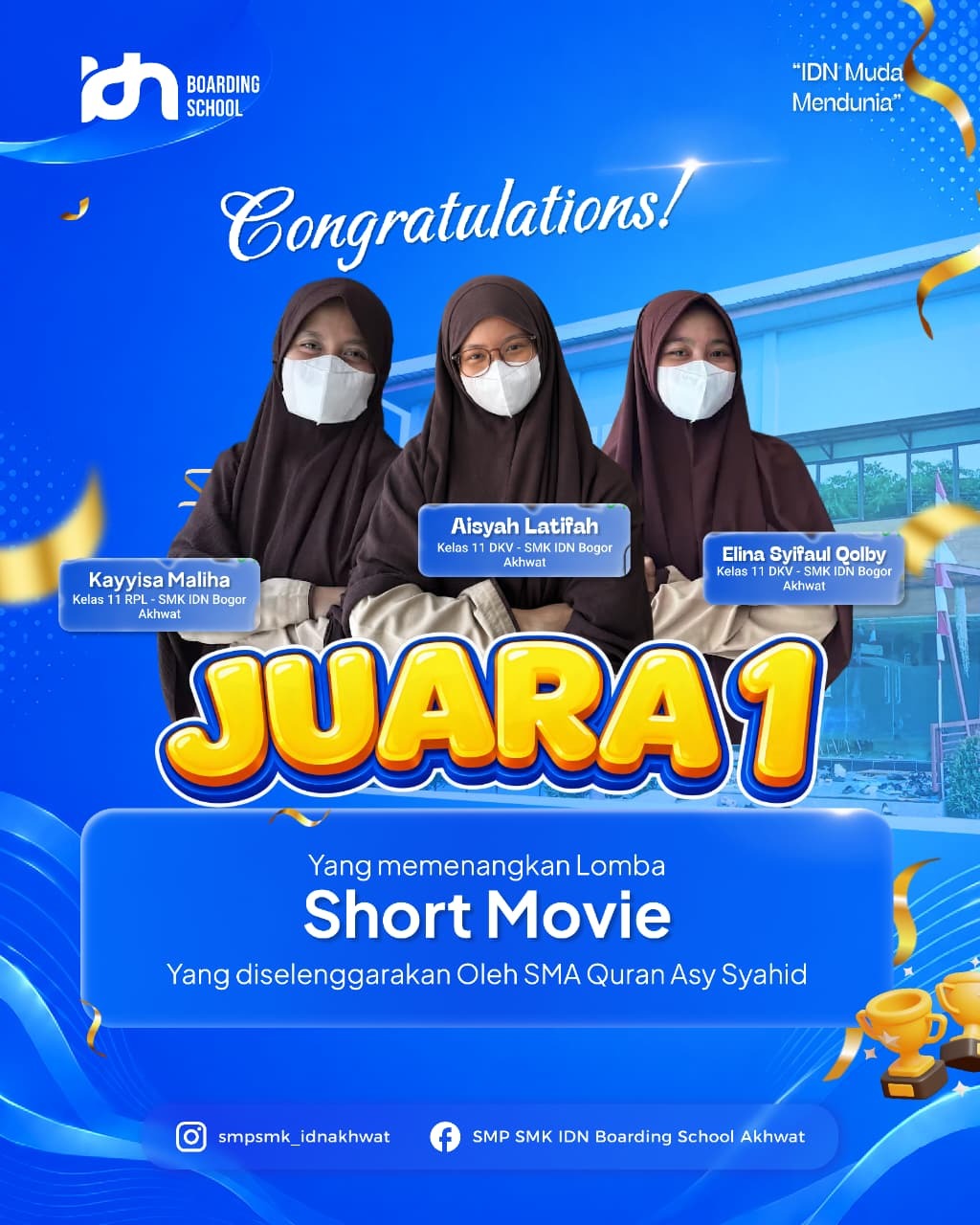 SMK IDN Bogor Akhwat Juara 1 Lomba Short Movie