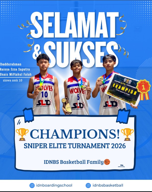 Ekskul basket idn juara 2026 sniper elite turnament